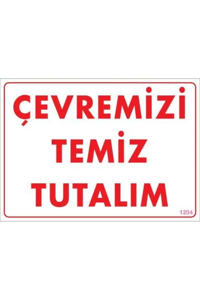 KUZGUN ONLİNE SHOP Temizlik Düzen Uyarı Levhası 25x35 KOD:1204