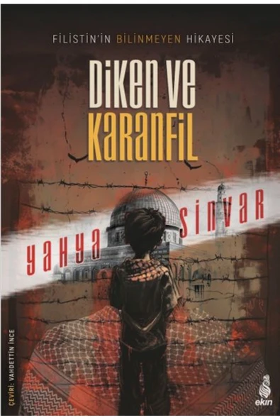 EKİN YAYINLARI Diken Ve Karanfil