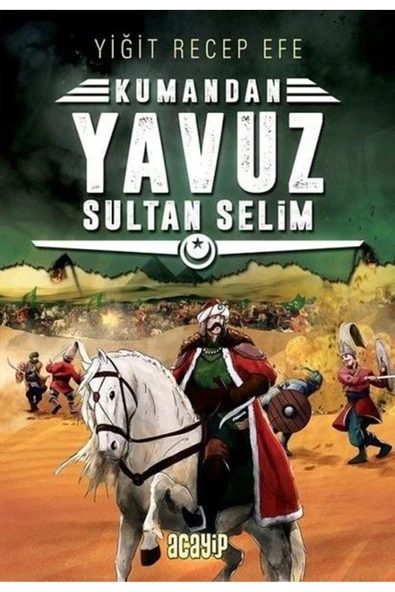 KUZGUN TİCARET Kumandan 4 - Yavuz Sultan Selim