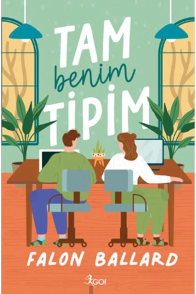YAZARIN KENDİ YAYINI Tam Benim Tipim