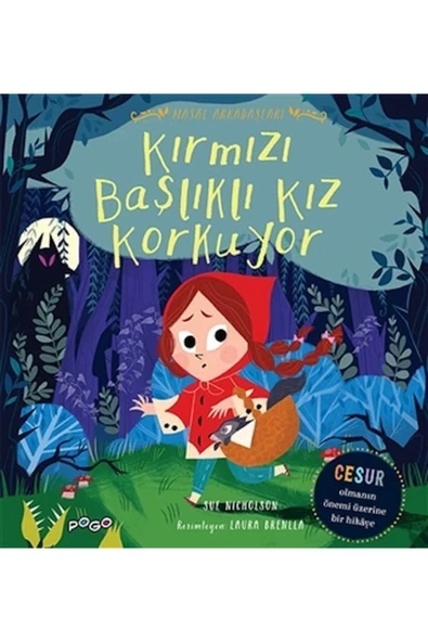 KUZGUN TİCARET Kırmızı Başlıklı Kız Korkuyor - Masal Arkadaşları