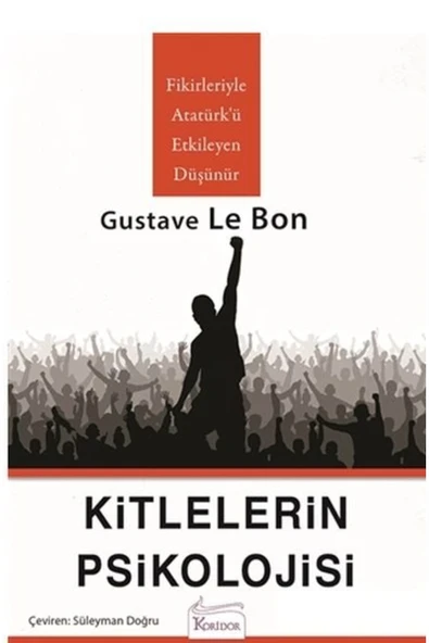 KUZGUN TİCARET Kitlelerin Psikolojisi