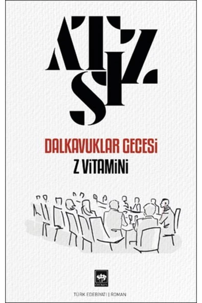 KUZGUN TİCARET Dalkavuklar Gecesi Z Vitamini
