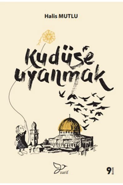KUZGUN TİCARET Kudüs'e Uyanmak