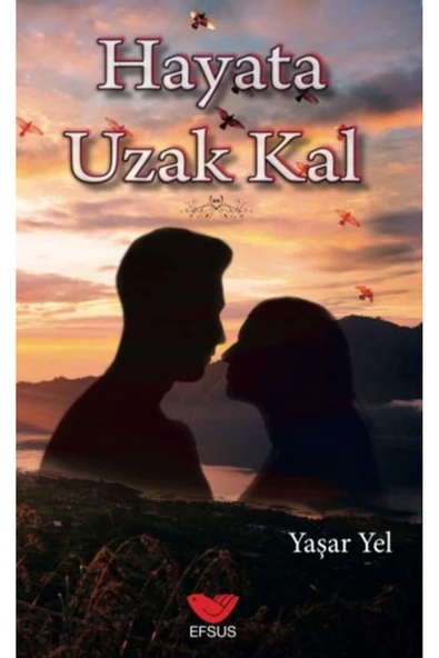 KUZGUN TİCARET Hayata Uzak Kal