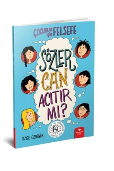 KUZGUN TİCARET Sözler Can Acıtır mı? - Çocuklar İçin Felsefe