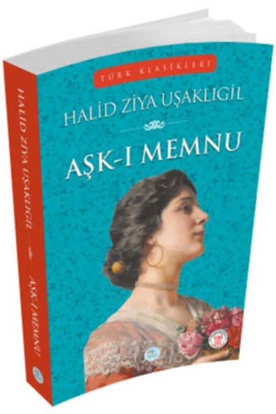 KUZGUN TİCARET Türk Klasikleri - Aşk-ı Memnu