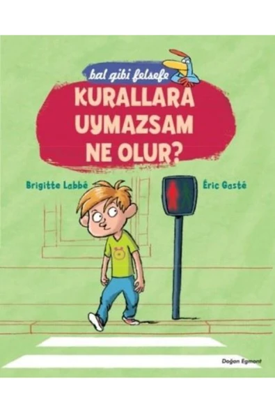 KUZGUN TİCARET Bal Gibi Felsefe - Kurallara Uymazsam Ne Olur - 1