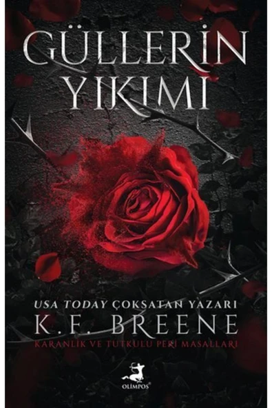 KUZGUN TİCARET Güllerin Yıkımı