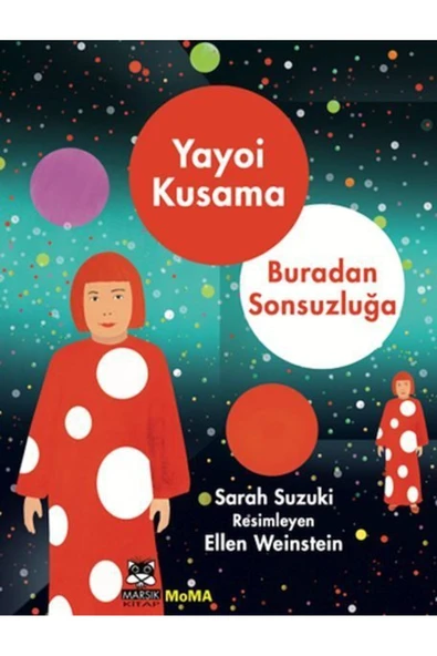 KUZGUN TİCARET Yayoı Kusama Buradan Sonsuzluğa