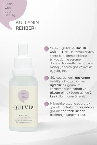 Quivis Göz Altı Torbalanma ve Kararma Karşıtı Aydınlatıcı Kafein Serum 30 ML - 3