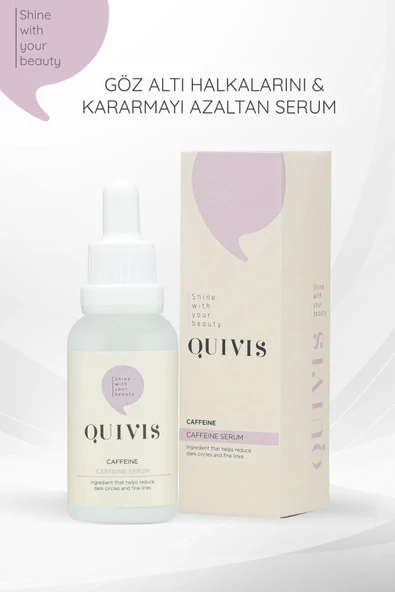 Quivis Göz Altı Torbalanma ve Kararma Karşıtı Aydınlatıcı Kafein Serum 30 ML