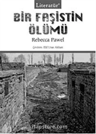 Bir Faşistin Ölümü Rebecca Pawel Literatür Yayınları(ikinci el temiz)