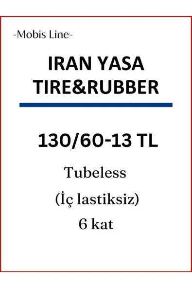 ARORA, KUBA, MONDIAL, YUKI LUPO, RKS, 130/60-13 TL Dubleks Lastik - 7