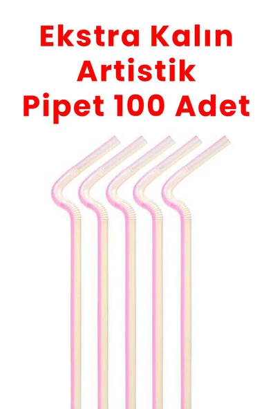 Balkan Pipet Körüklü Ekstra Kalın Artistik Pipet 100 Adet 10mm Çapı V 30cm Boyu