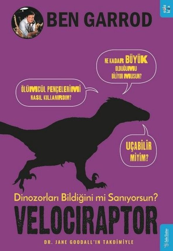Velociraptor Dinozorları Bildiğini mi Sanıyorsun?