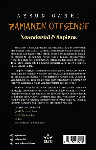 Zamanın Ötesinde Neandertal & Sapiens- Aysun Canki- Elpis Yayınları - Resim 2