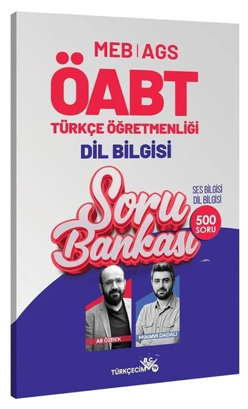 Türkçecim TV ÖABT MEB-AGS Türkçe Öğretmenliği Dil Bilgisi Soru Bankası Çözümlü - Ali Özbek, Mücahit Dadalı Türkçecim TV Yayınları