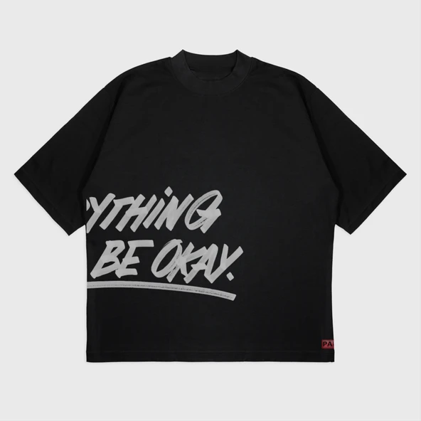 Everthıng Will Be Okay' UNİSEX T-SHIRT