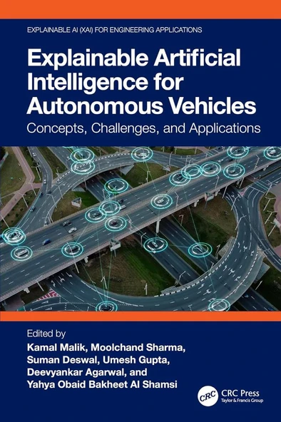 Explainable Artificial Intelligence for Autonomous Vehicles: Concepts, Challenges, and Applications Malik Sharma ürün görseli