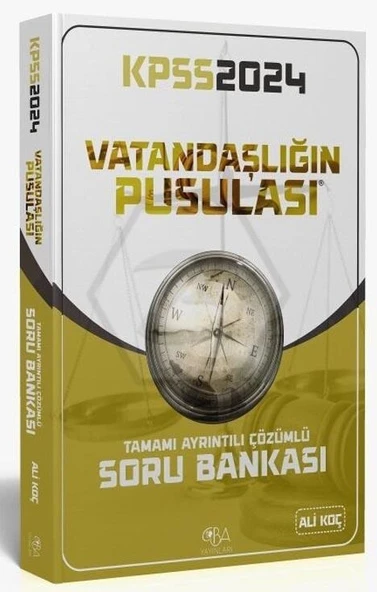 2024 KPSS Vatandaşlığın Pusulası Soru Bankası Çözümlü CBA Yayınları