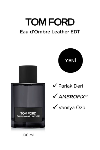 TOM FORD Eau D'ombré Leather 100ml ürün görseli 1