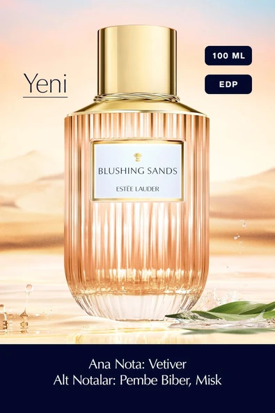 ESTEE LAUDER Blushing Sands - EDP 100 ml Kadın Parfüm - Luxury Fragrance Koleksiyonu