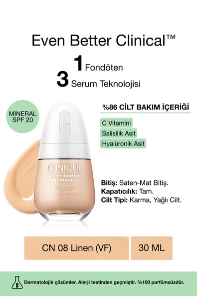 CLİNİQUE Even Better Clinical™ Serum Fondöten Spf 20 - Renk: Cn 08 Linen (VF) - 30ml