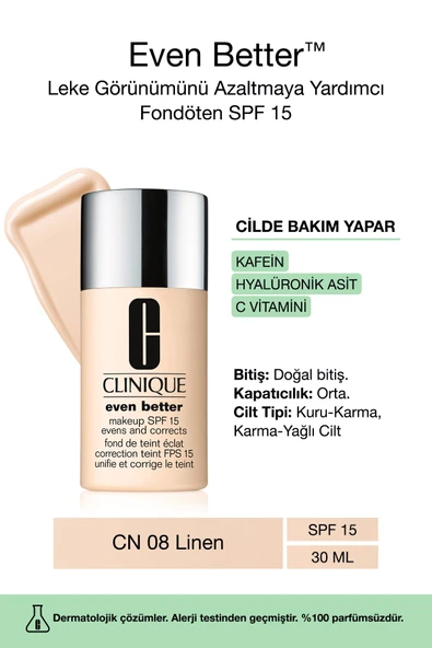 CLİNİQUE Even Better™ Doğal Bitişli Fondöten Spf 15 - Renk: Cn 08 Linen 30ml | C Vitamini