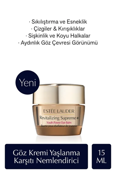 ESTEE LAUDER Revitalizing Supreme Eye Balm Çok Amaçlı Yaşlanma Karşıtı Göz Kremi 15ml Hyalüronik Asit, Kolajen