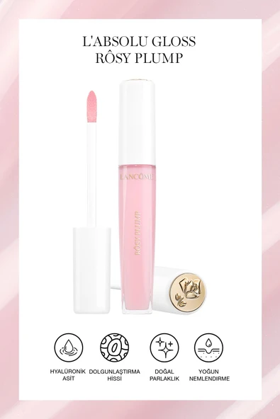 LANCOME L'Absolu Gloss Plumper Dudak Dolgunlaştırıcı Likit Ruj Rôsy Plump 3614271636621