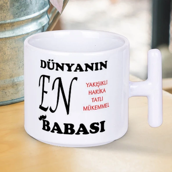 Dünyanın En Yakışıklı Tatlı Mükemmel Harika Babası Yazılı 1 Adet T Kupa Babalar Gününe Özel Hediyelik T Kupa ürün görseli