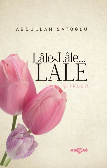 Lale Lale Lale Şiirler
