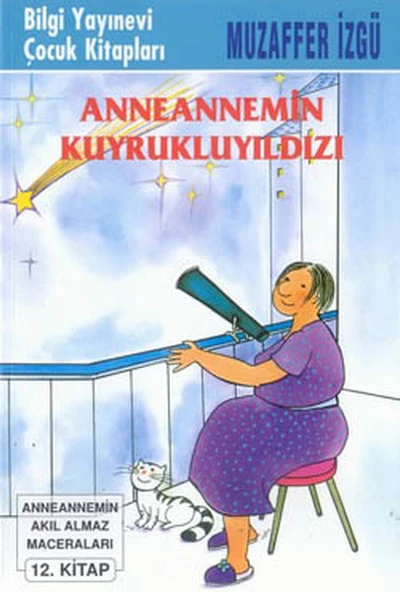 Anneannemin Kuyruklu Yıldızı - Resim 2