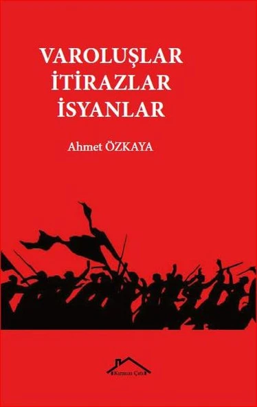Varoluşlar İtirazlar İsyanlar - Resim 2