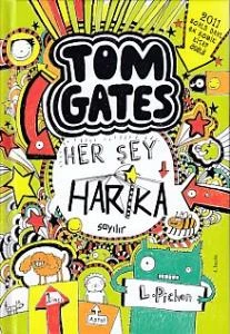 Tom Gates - 02 Her Şey Harika Sayılır (Ciltli)