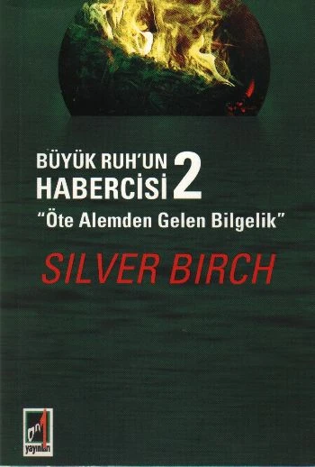 Büyük Ruh'un Habercisi 2