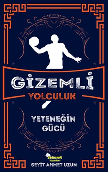 Gizemli Yolculuk - Yeteneğin Gücü - 2