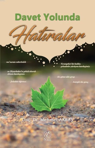 Davet Yolunda Hatıralar - 2