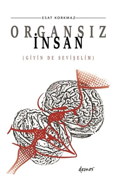 Organsız İnsan - Resim 2