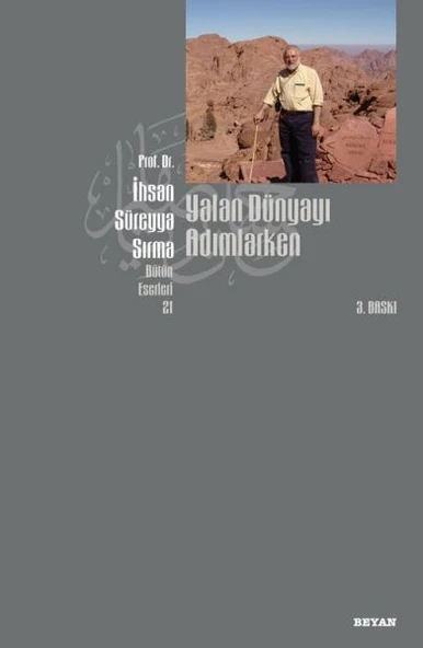 Yalan Dünyayı Adımlarken (Kuşe)