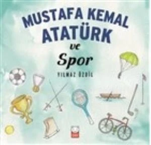 Mustafa Kemal Atatürk ve Spor