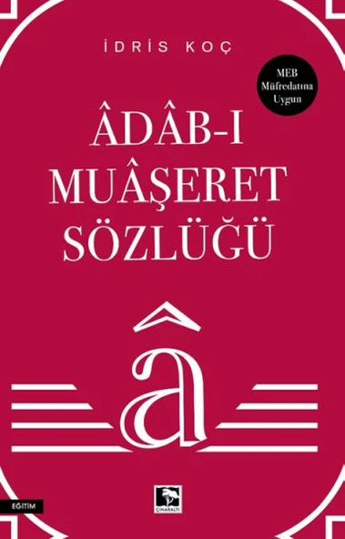 Âdâb-ı Muâşeret Sözlüğü