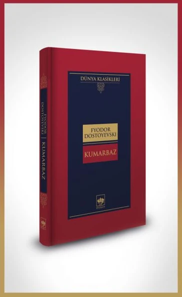 Kumarbaz-Dünya Klasikleri (Ciltli)