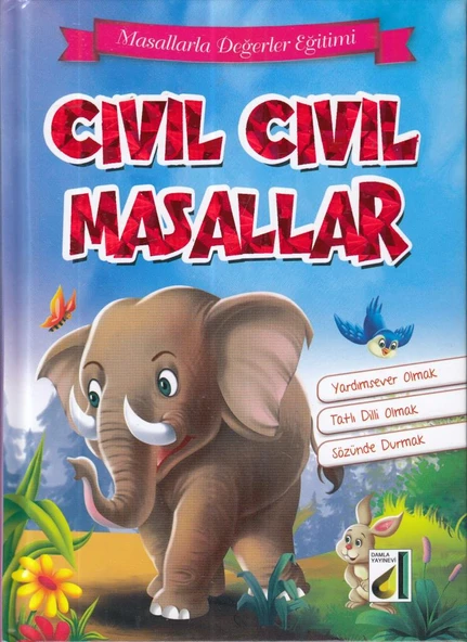 Masallarla Değerler Eğitimi - Cıvıl Cıvıl Masallar (Ciltli)