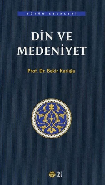 Din ve Medeniyet - 2
