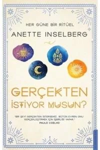 Gerçekten İstiyor Musun? - Her Güne Bir Ritüel