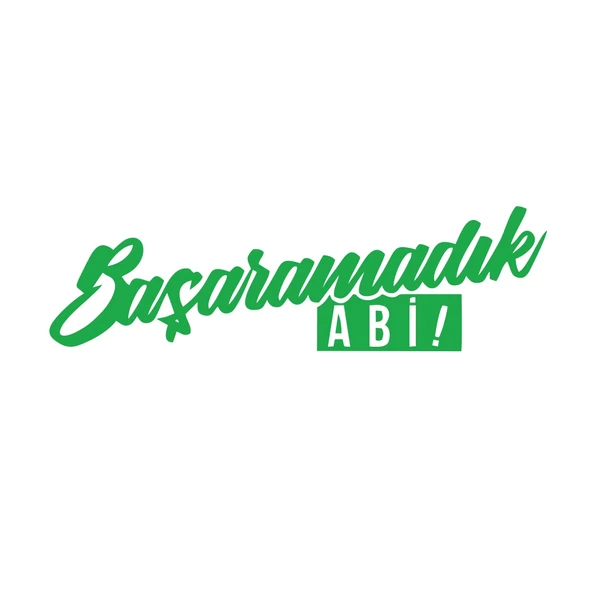 Başaramadık Abi Araba Sticker 17x17 Cm Yeşil