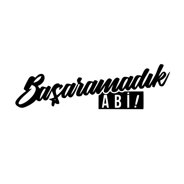 Başaramadık Abi Araba Sticker 17x17 Cm Siyah