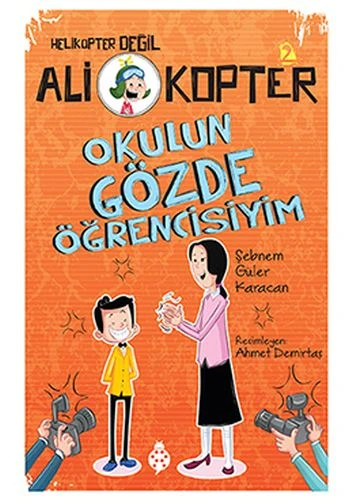 Ali Kopter 2 - Okulun Gözde Öğrencisiyim - 2